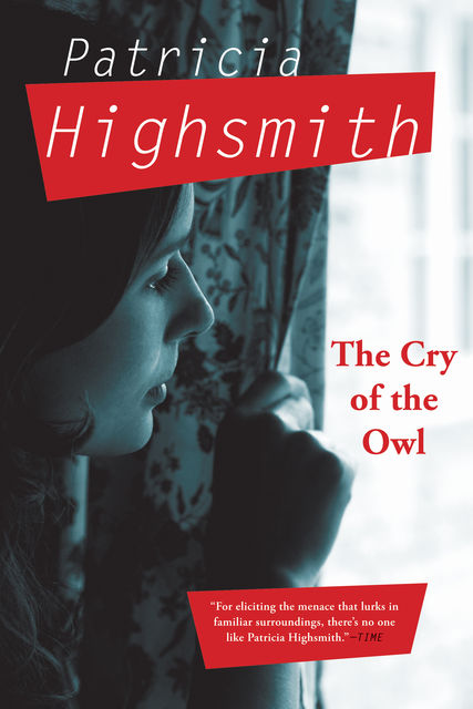 The Cry of the Owl, Patricia Highsmith