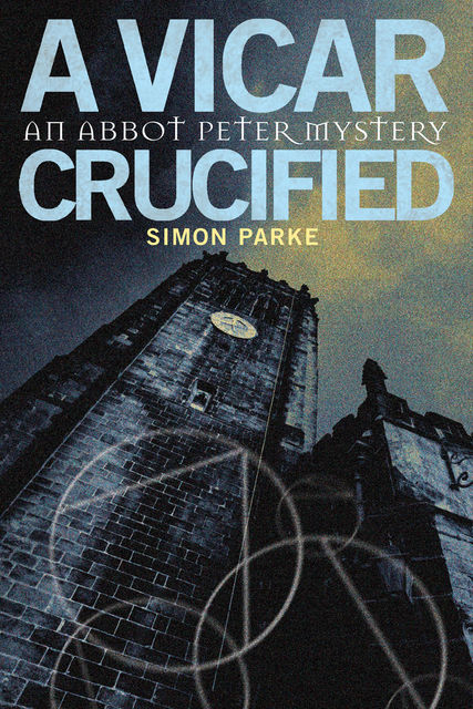 Vicar, Crucified, Simon Parke