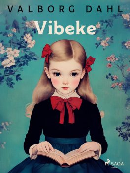 Vibeke, Valborg Dahl