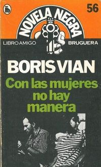 Con Las Mujeres No Hay Manera, Boris Vian