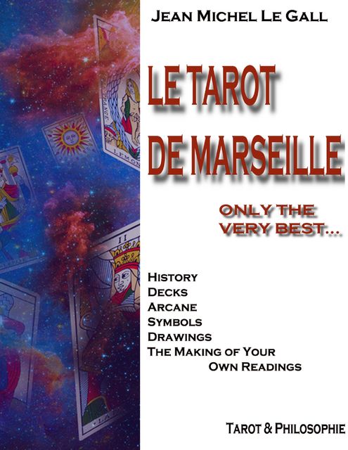 Tarot De Marseille – Only the Very Best, Jean Michel Le Gall