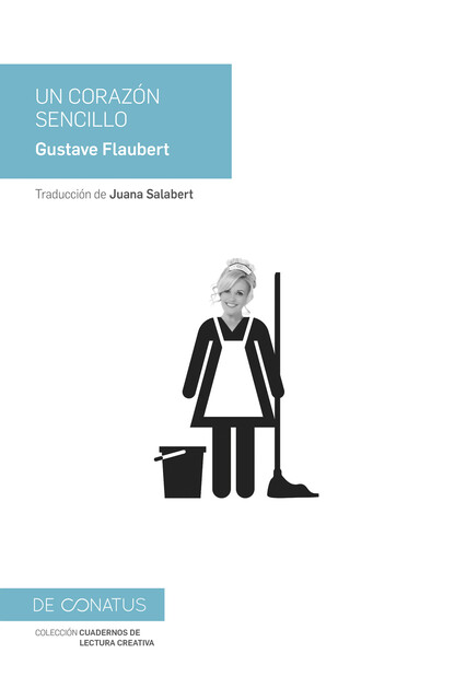 Un corazón sencillo, Gustave Flaubert, Silvia Bardelás