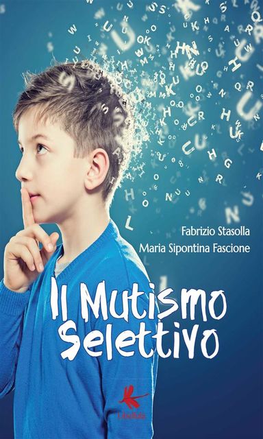 Il Mutismo Selettivo, Fabrizio Stasolla, Maria Sipontina Fascione