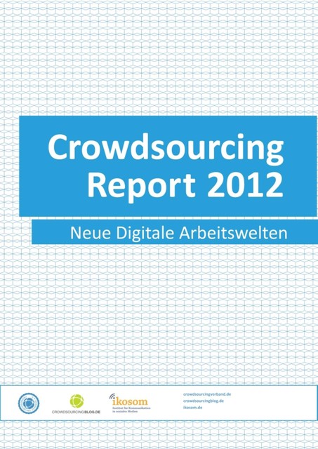 Crowdsourcing Report 2012, ikosom CrowdsourcingBlog. de