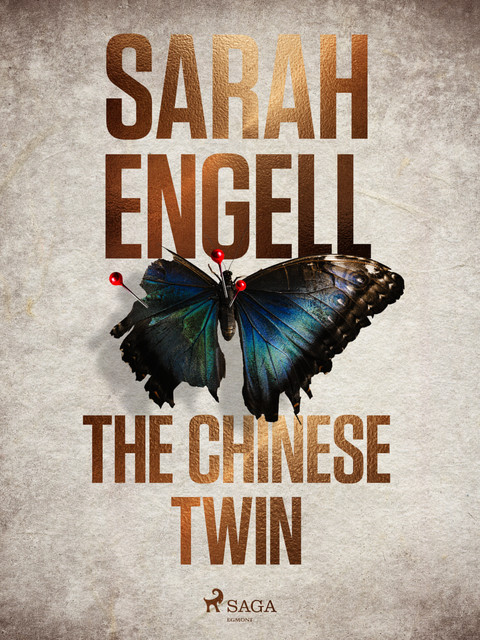 The Chinese Twin, Sarah Engell