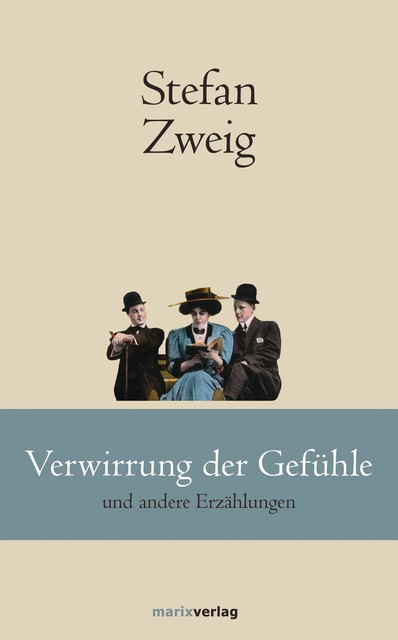 Verwirrung der Gefühle, Stefan Zweig
