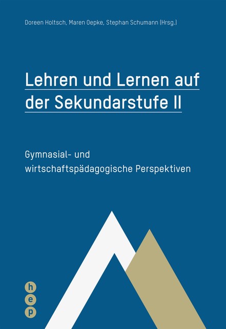 Lehren und Lernen auf der Sekundarstufe II (E-Book), Holtsch, Oepke, Schumann
