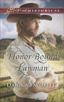 Honor-Bound Lawman, Danica Favorite