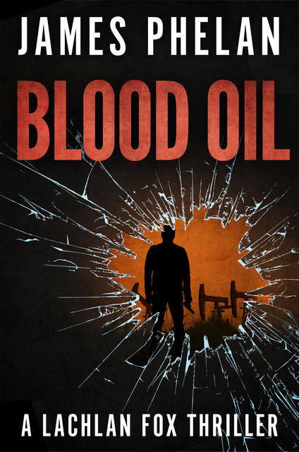 Blood Oil, James Phelan