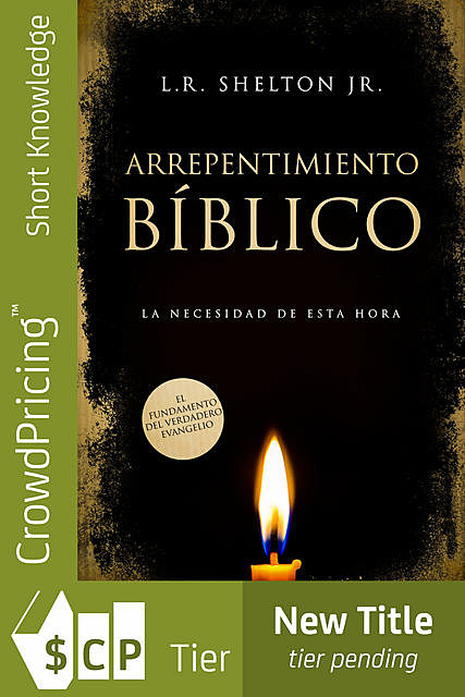 Arrepentimiento Bíblico, felipe Chavarro Polanía