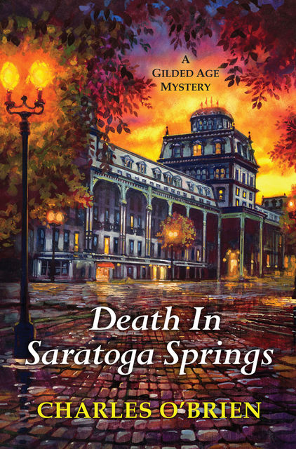 Death in Saratoga Springs, Charles O'Brien