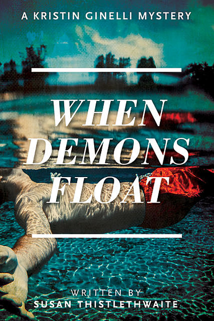 When Demons Float, Susan Thistlethwaite