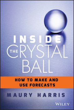 Inside the Crystal Ball, Maury Harris