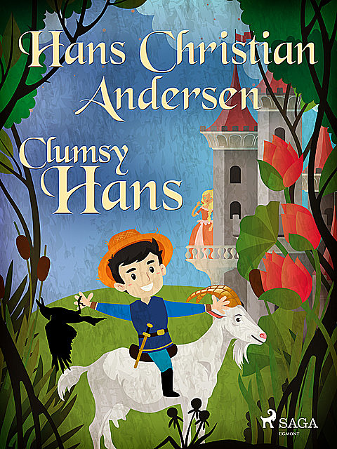 Clumsy Hans, Hans Christian Andersen