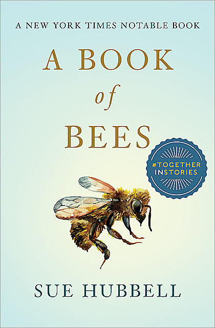 A Book of Bees, Sue Hubbell