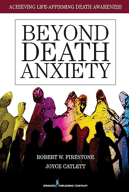Beyond Death Anxiety, Joyce Catlett, Robert Firestone