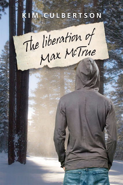 The Liberation of Max McTrue, Kim Culbertson