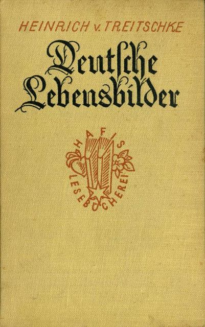 Deutsche Lebensbilder, Heinrich von Treitschke
