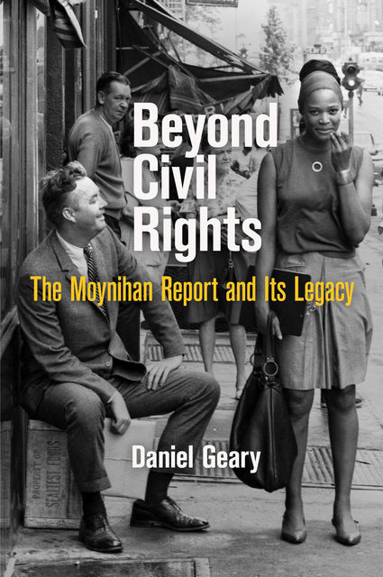 Beyond Civil Rights, Daniel Geary