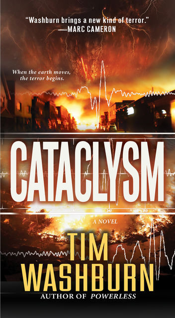 Cataclysm, Tim Washburn