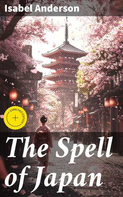 The Spell of Japan, Isabel Anderson