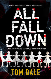All Fall Down, Tom Bale