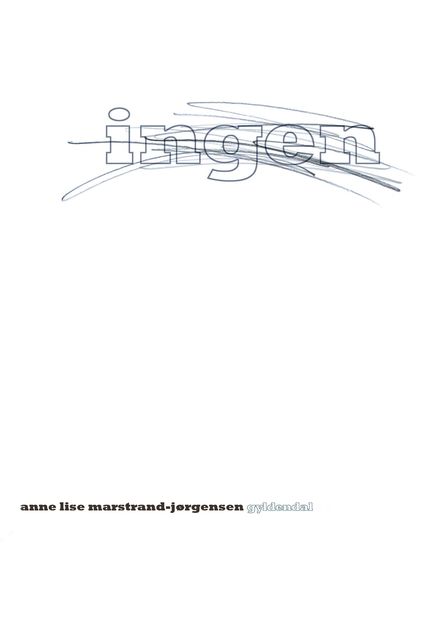 Ingen, Anne Lise Marstrand-Jørgensen