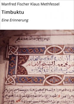 Timbuktu, Manfred Fischer Klaus Methfessel