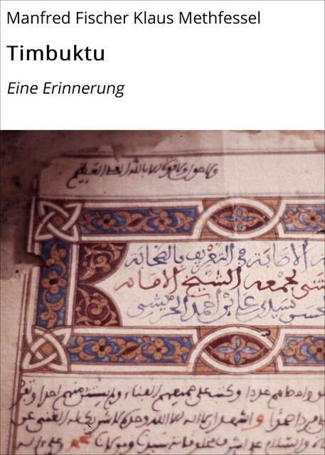 Timbuktu, Manfred Fischer Klaus Methfessel