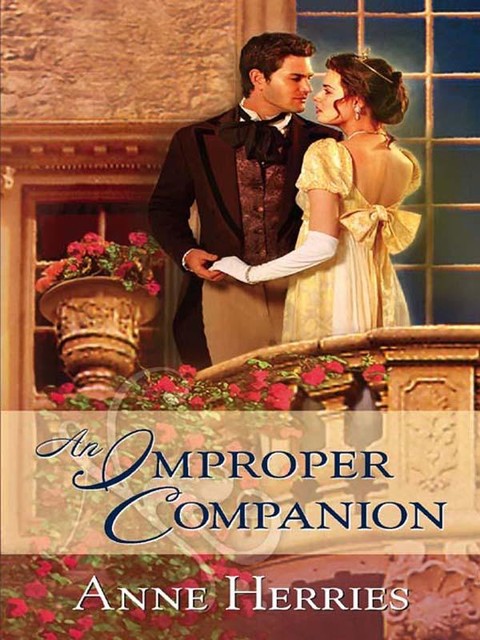 An Improper Companion, Anne Herries