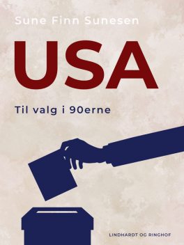 USA – til valg i 90erne, Sune Finn Sunesen