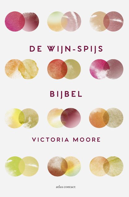 De wijn-spijsbijbel, Victoria Moore