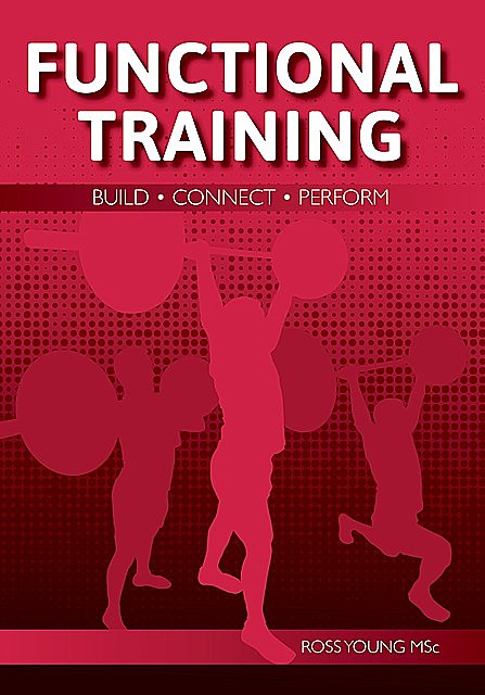 Functional Training, Ross Young
