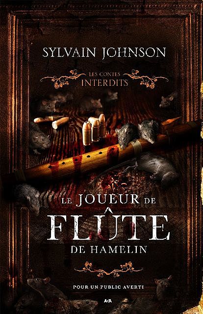 Le joueur de flûte de Hamelin, Sylvain Johnson