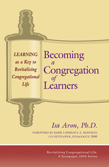 Becoming a Congregation of Learners, Isa Aron