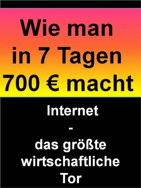 Wie man in 7 Tagen 700 € macht, Michael Krainz