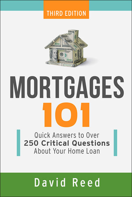 Mortgages 101, David Reed