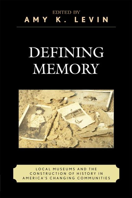 Defining Memory, Amy Levin