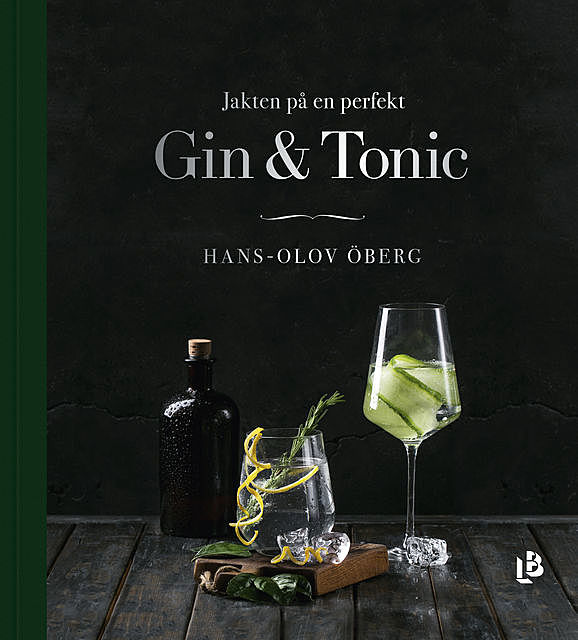 Jakten på en perfekt Gin & Tonic, Hans-Olov Öberg
