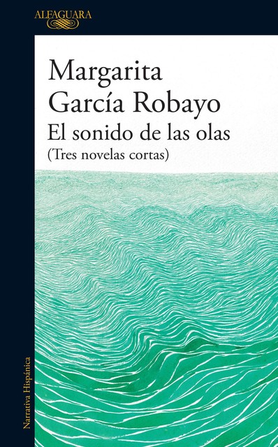 El sonido de las olas, Margarita García Robayo