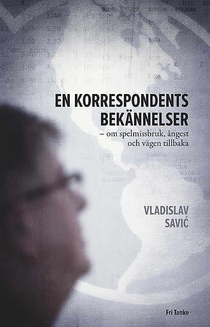 En korrespondents bekännelser, Vladislav Savic