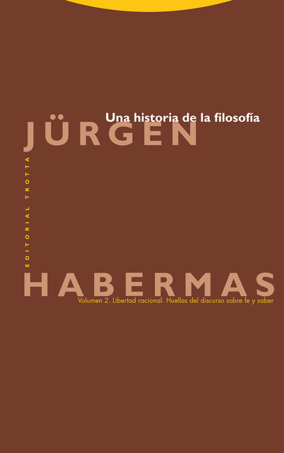 Una historia de la filosofía (Vol. 2), Jürgen Habermas