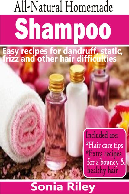 All-Natural Homemade Shampoo, Sonia Riley