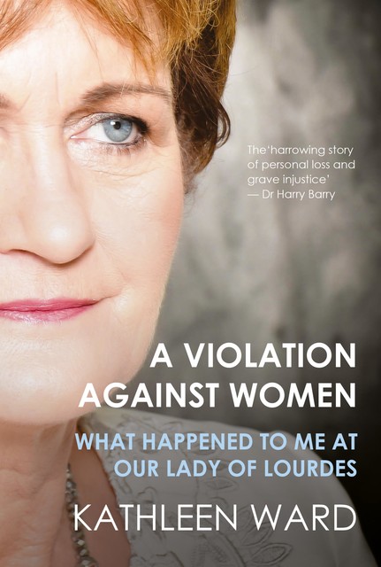 A Violation Against Women, Kathleen Ward