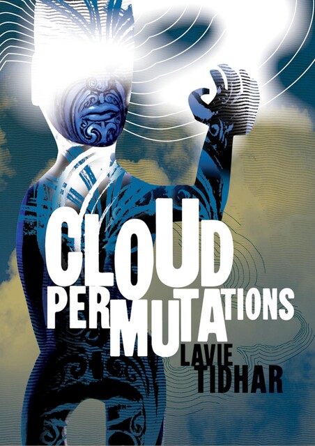 Cloud Permutations, Lavie Tidhar