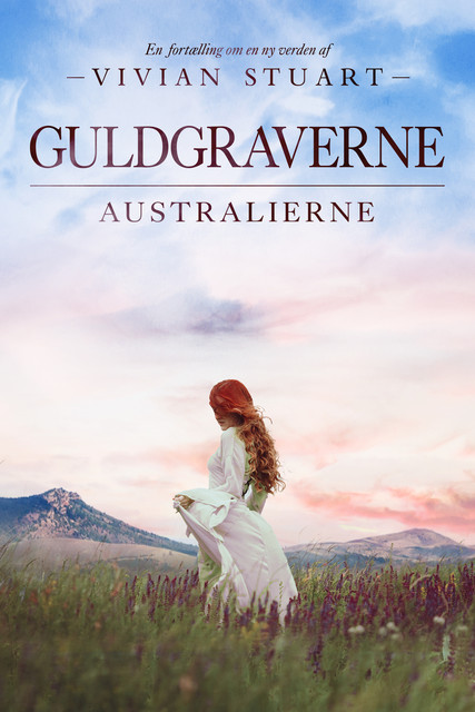 Guldgraverne – Australierne 13, Vivian Stuart