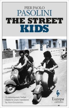 The Street Kids, Pier Paolo Pasolini