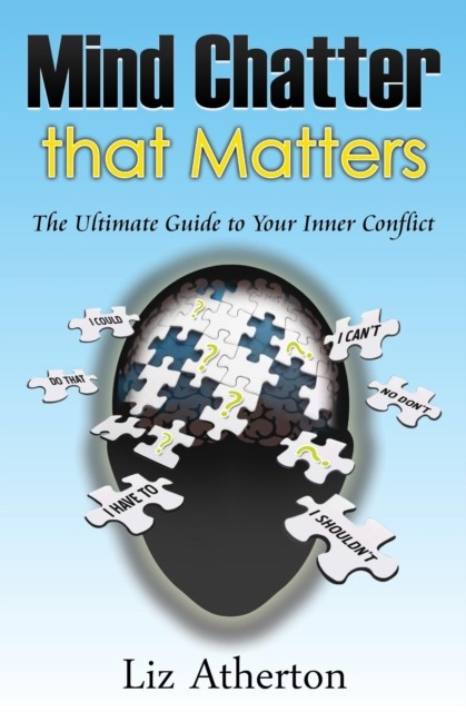 Mind Chatter That Matters, Liz Atherton, Marvel Banot, Rocky Hudson