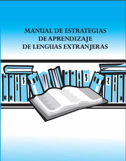 Manual de estrategias de aprendizaje de lenguas extranjeras, Luis Mijares Nuñez