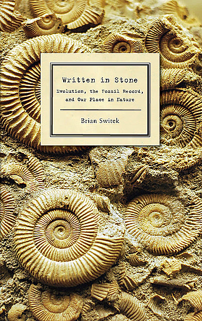 Written in Stone, Brian Switek